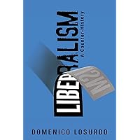 Liberalism: A Counter-History