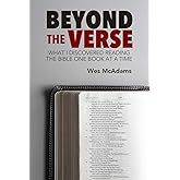 Beyond the Verse: What I Discovered Reading the Bible One Book at a Time