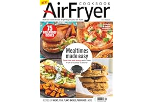 Air Fryer Cookbook: | 75 Foolproof Recipes | How to Cook Almost Anything in Your Air Fryer