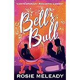 Bell's Bull: Friends to Lovers, Spiced and Seasoned Rom Com (Hero-Scopes: Romantic Comedy)