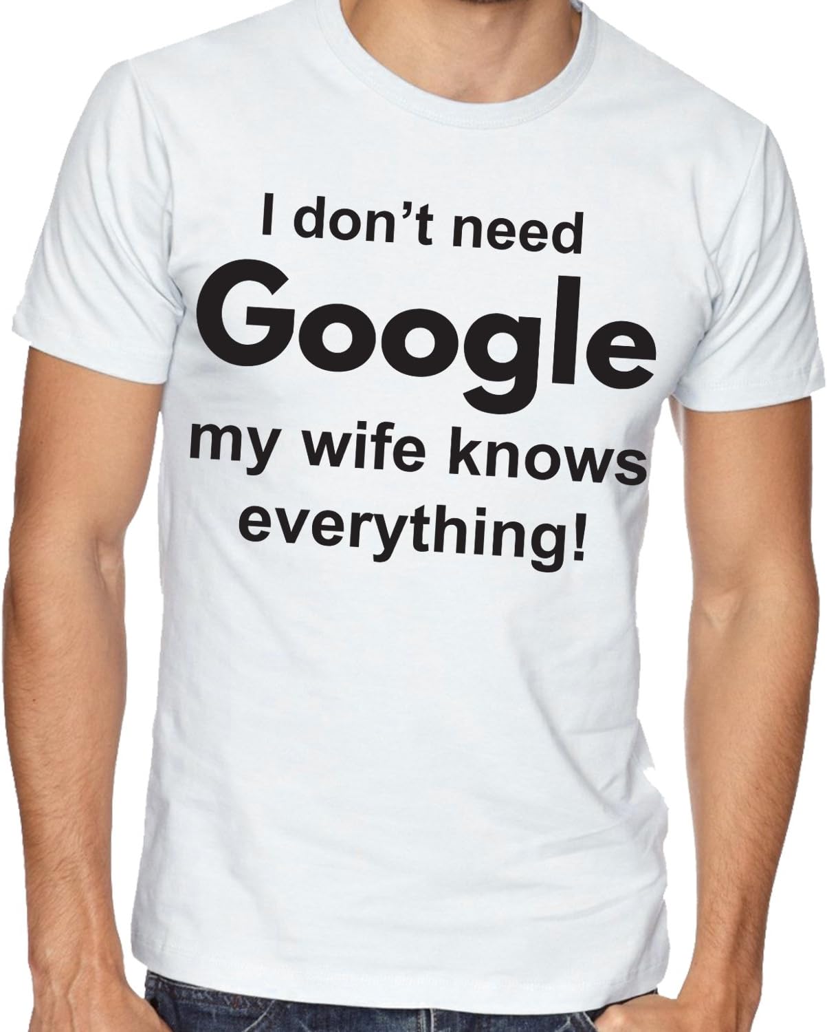 Mojeska I Don’t Need Google My Wife Knows Everything T-Shirt Funny Shirts