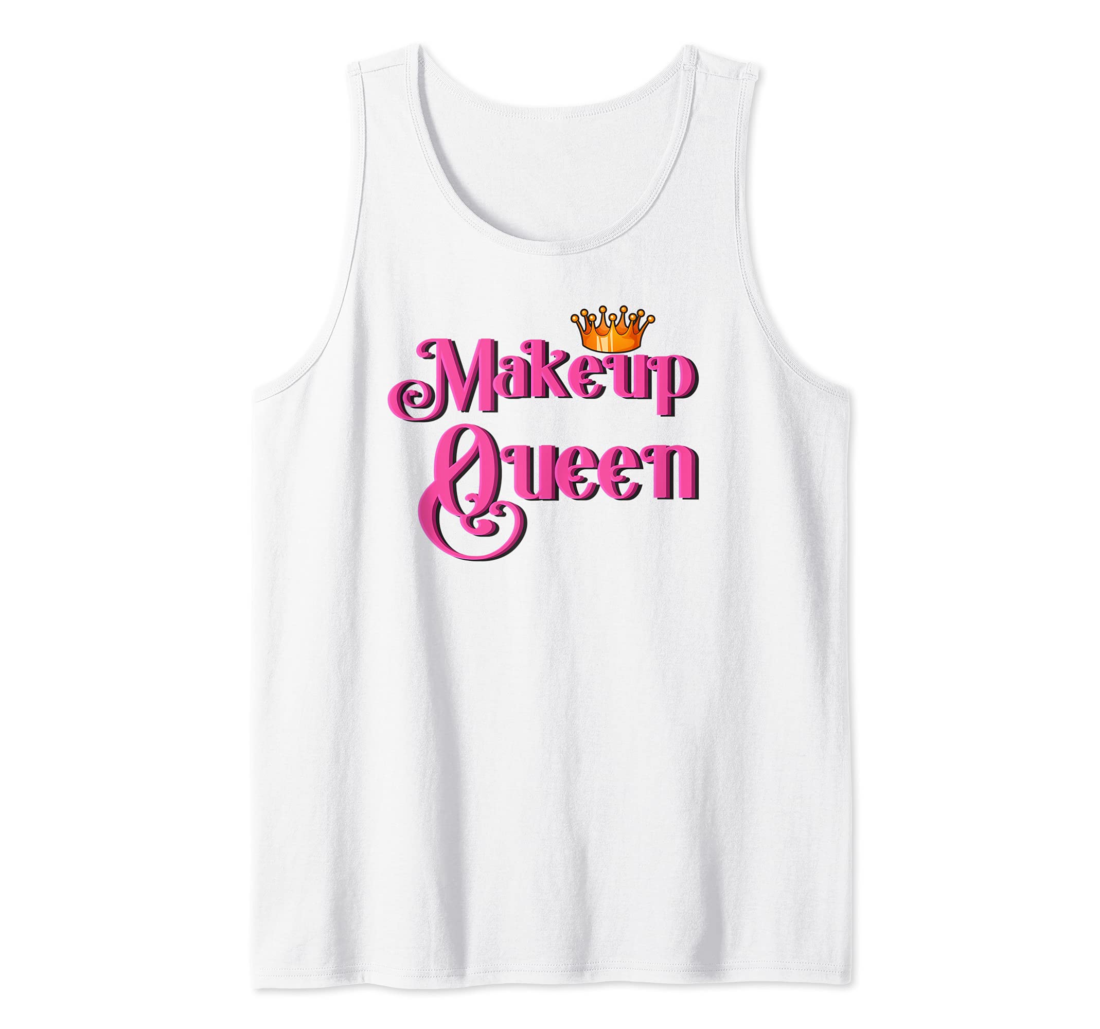 Esthetician Makeup Queen Girl Cosmetology Makeup Artist Tank Top