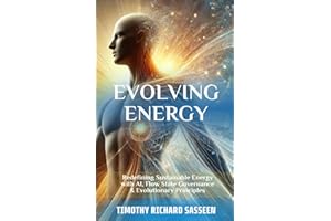 Evolving Energy: Redefining innovation in sustainable energy through AI, flow state governance, and natural principles