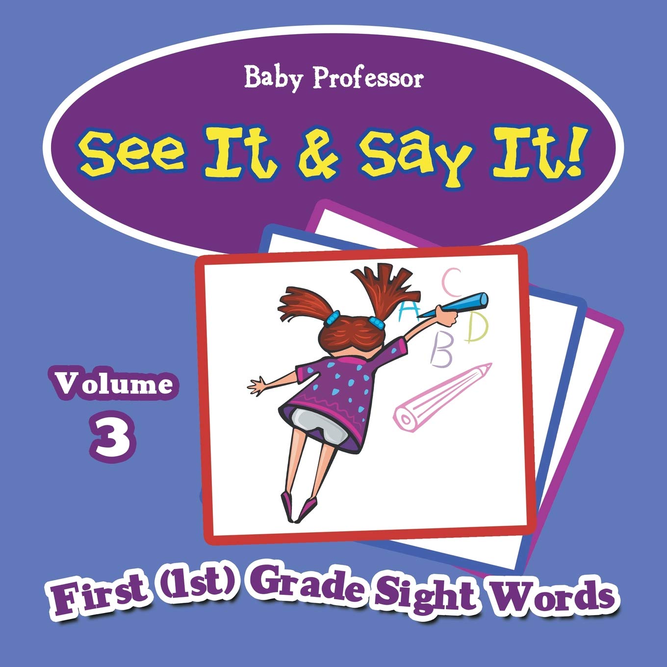 Buy See It Say It Volume 3 First 1st Grade Sight Words - 