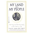 My Land and My People: The Original Autobiography of His Holiness the Dalai Lama of Tibet