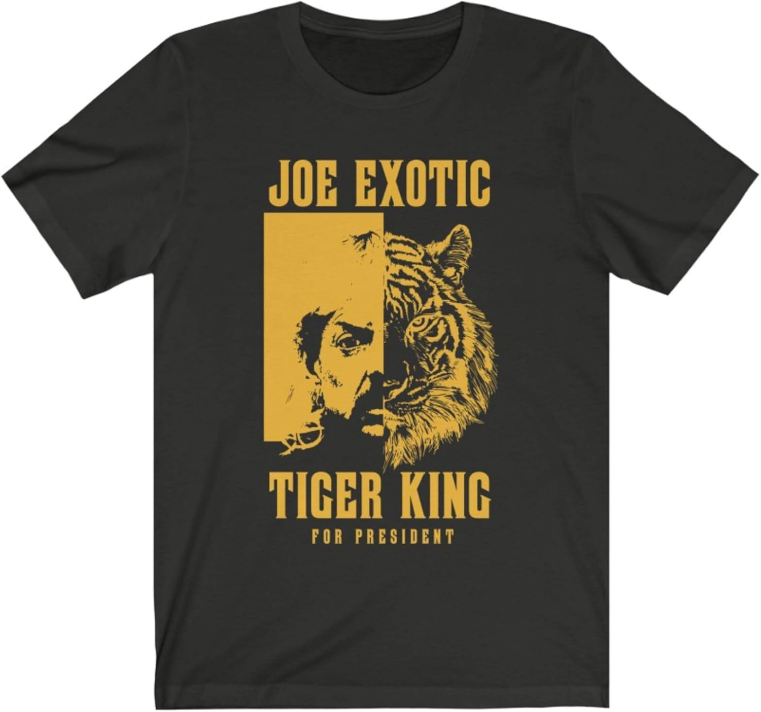 Amazon Com Joe Exotic The Tiger King T Shirt Joe Exotic For