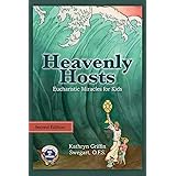 Heavenly Hosts: Eucharistic Miracles for Kids (Catholic Stories for Kids)