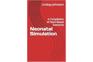 Neonatal Simulation: A Compilation of Team-Based Scenarios