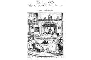 Out of Old Nova Scotia Kitchens (revised edition)