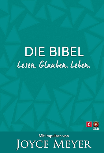 Download Die Bibel. Lesen. Glauben. Leben.: Mit Impulsen von Joyce Meyer (German Edition) PDF