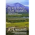 Rewilding Our Hearts: Building Pathways of Compassion and Coexistence