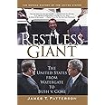 Restless Giant: The United States from Watergate to Bush vs. Gore (Oxford History of the United States)