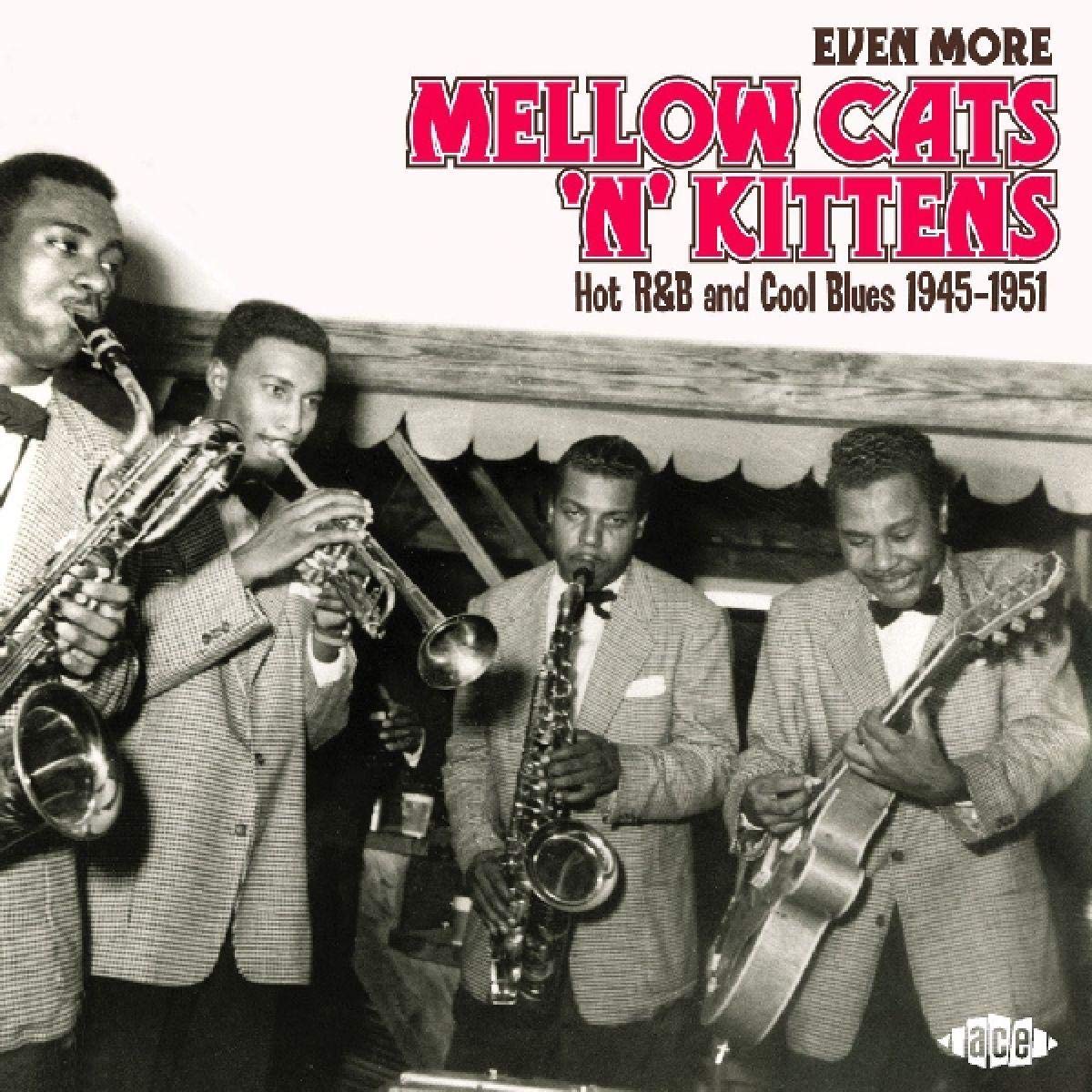 Even More Mellow Cats 'N' Kittens