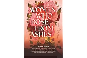 Women Who Rose From Ashes
