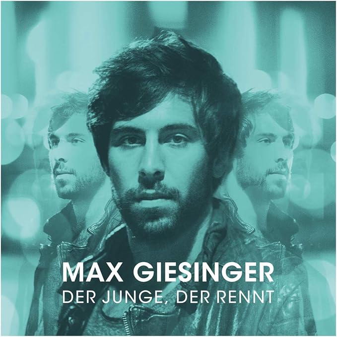 Max Giesinger Der Junge Der Rennt