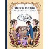 Pride and Prejudice Cross Stitch Patterns Collection: 5 Cross stitch patterns inspired by Jane Austen Pride and Prejudice (Literary Threads)