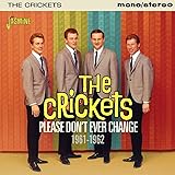 Please Don't Ever Change 1961-1962 ORIGINAL RECORDINGS REMASTERED