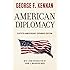 American Diplomacy: Sixtieth-Anniversary Expanded Edition (Walgreen Foundation Lectures)