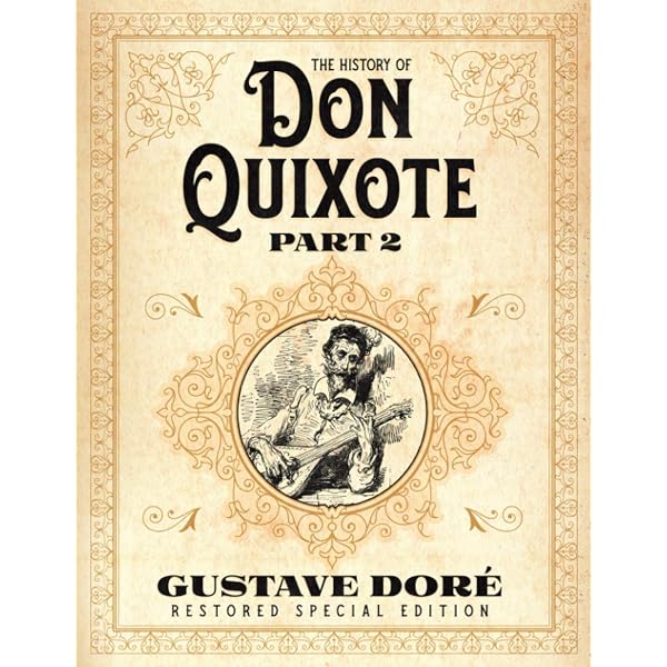 Amazon.com: The History of Don Quixote Part 1: Gustave Doré