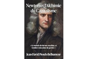 Newton et l’alchimie du capitalisme: Essai sur la métaphysique du calcul