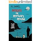 Murder on Mortuary Mound: A Retired Sleuth and Dog Historical Cozy Mystery (One Man and His Dog Cozy Mysteries Book 7)