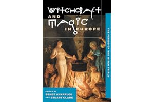 Witchcraft and Magic in Europe, Volume 4: The Period of the Witch Trials