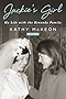 Jackie's Girl: My Life with the Kennedy Family
