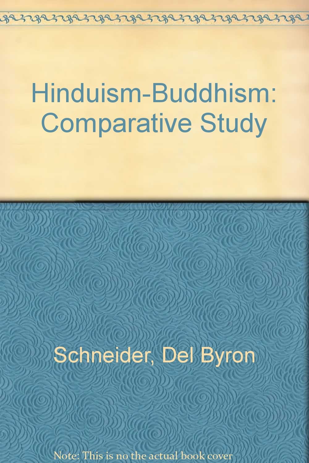 Hinduism Buddhism Comparative Study Schneider - 
