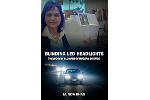 Blinding LED Headlights: The Biggest Blunder of Modern Science