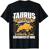 Taurus Zodiac Sign Shirts Taurus Hated By Many, Wanted By Plenty, Disliked By Some Confronted By None Unisex-Adults Black Small Classic Fit Cotton 60%, Polyester 40% Short Sleeve T-Shirt