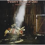 Twenty Years of Dirt: The Best of The Nitty Gritty Dirt Band
