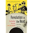 Revolution in the Head: The Beatles' Records and the Sixties