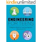 Engineering for Teens: A Beginner Book for Aspiring Engineers