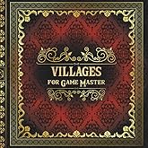 Villages for Game Master: 50 Unique and Customizable Regional Maps for Tabletop Role-Playing Games (RPG Maps for Game Master)
