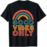 Good Vibes Only Vintage Rainbow Positive Vibe Quote Gift T-Shirt