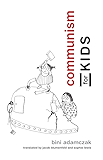 Communism for Kids (MIT Press)
