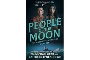 People of the Moon: A Historical Fantasy Series (The Earliest Americans)