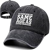 It's Weird Being The Same Age As Old People Funny Retro Washed Cotton Baseball Cap, Adjustable Lightweight and Breathable Unisex Outdoor Hat, Birthday Retirement Gift for Old Men Dad Grandpa Husband