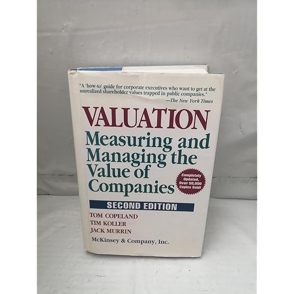 Amazon.com: Valuation: Measuring and Managing the Value of
