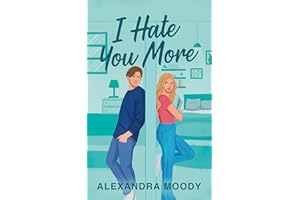 I Hate You More