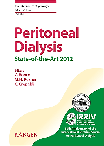 Download Peritoneal Dialysis - State-of-the-Art 2012 (Contributions to Nephrology) (English Edition) PDF