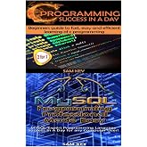 C Programming Success in a Day &amp; MYSQL Programming Professional Made Easy