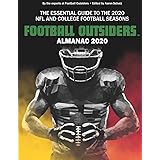 Football Outsiders Almanac 2021: The Essential Guide to the ...