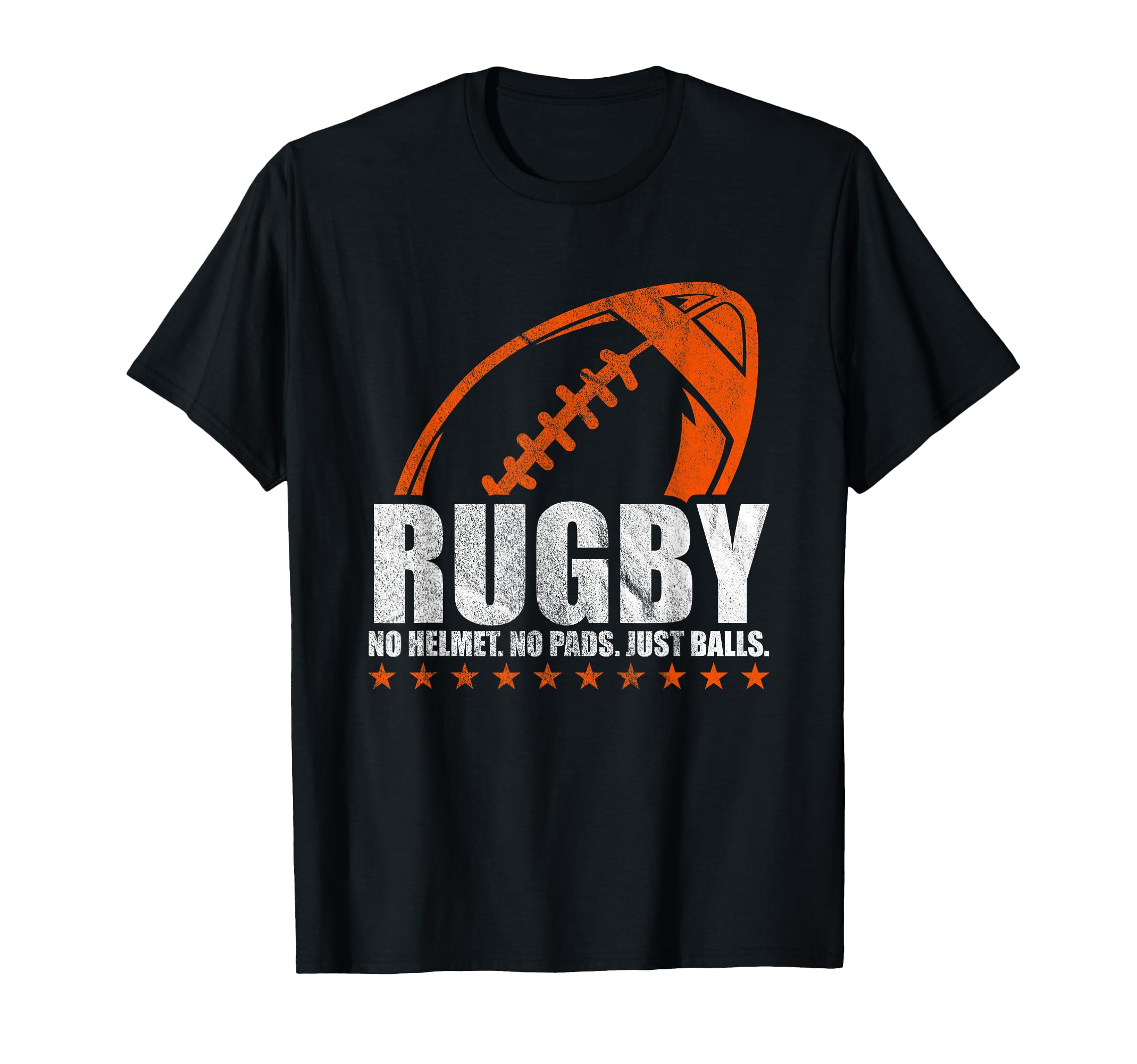 No Helmet No Pads Just Balls Rugby Lovers Gift T-Shirt
