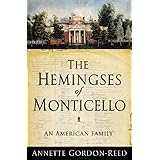 The Hemingses of Monticello: An American Family