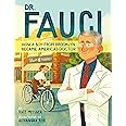 Dr. Fauci: How a Boy from Brooklyn Became America's Doctor