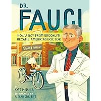Dr. Fauci: How a Boy from Brooklyn Became America's Doctor