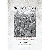 From Day to Day: One Man's Diary of Survival in Nazi Concentration Camps book cover