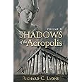 Shadows Of The Acropolis: Volume II