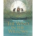 The Wind in the Willows: Illustrated Edition Children's Classics (Union Square Kids Illustrated Classics)